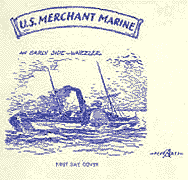 Pent Arts FDC "U.S. Merchant Marine - An Early Side-Wheeler"
