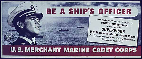 poster Be a Ship's officer. U.S. Merchant Marine Cadet Corps