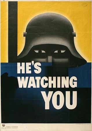 He's watching you poster